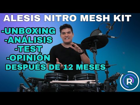 BATERÍA ALESIS NITRO MESH KIT (UNBOXING, REVIEW, TEST, OPINIÓN 12 MESES DE USO)