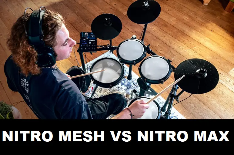 Alesis Nitro Mesh vs Nitro Max
